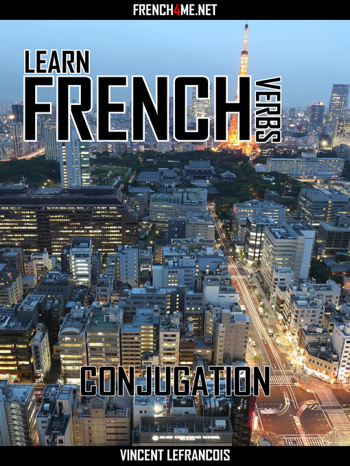 Title details for Learn French Verbs--Conjugation by Vincent Lefrancois - Wait list